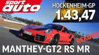 Manthey-Porsche GT2 RS MR | Rekord Hockenheim-GP | Hot Lap | sport auto