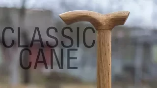 Making a Classic Wooden Cane