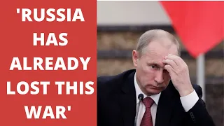 Counting Russia's Losses | Is Ukraine Invasion Vladimir Putin's Biggest Mistake Ever?