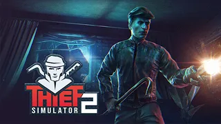 ВОР В ДЕЛЕ | Thief Simulator 2 | ПЕРВЫЙ ВЗГЛЯД