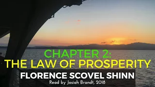 The Game of Life and How to Play It: Chapter 2: The Law of Prosperity: Read by Josiah Brandt