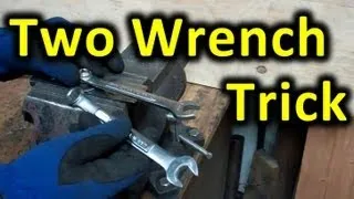 Two Wrench Leverage Trick. Using 2 wrenches to increase leverage on a tight nut or bolt.
