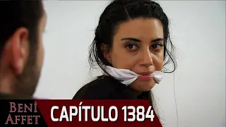 Perdóname (Beni Affet) - Capítulo 1384