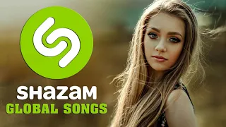 SHAZAM HITS SONGS 2021 🔊 SHAZAM TOP 100 GLOBAL POPULAR SONGS 2021