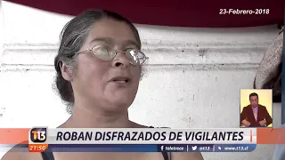 Roban disfrazados de vigilantes