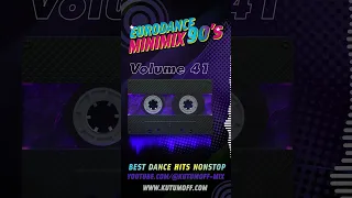 Eurodance 90 Minimix Volume 41 | Best Dance Hits 90s #shorts