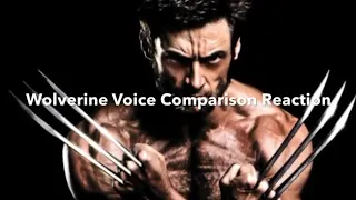 Wolverine Voice Comparison Reaction