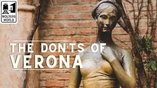 What NOT to Do in Verona, Italy