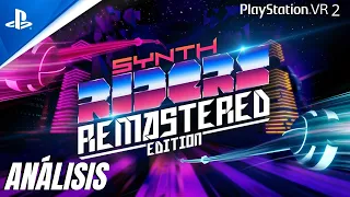 SYNTH RIDERS REMASTERED - PSVR2 ANALISIS