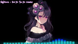 Nightcore - How Do You Do (remix) - (Lyrics)