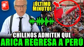 LOS CHILENOS ADMITEN QUE ARICA REGRESARÁ A PERÚ ESTE AÑO