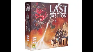 Обзор настольной игры Last Bastion