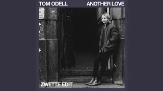 Another Love (Zwette Edit)