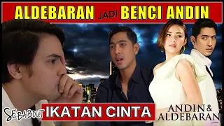 #SEBABOUT ALDEBARAN JADI BENCI ANDIN