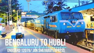 Yesvantpur to Hubli Junction Full Journey: 12079/SBC UBL Jan Shatabdi