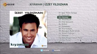 İzzet Yıldızhan - Kıyamam | Full Albüm