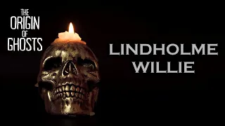 LINDHOLME WILLIE | CHILLING TRUE GHOST STORY #horrorstories