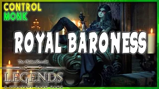 TES LEGENDS 🗡️ A ROYAL BARONESS | CONTROL MONK DECK | The Elder Scrolls Legend Furo