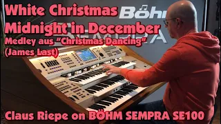 White Christmas - Midnight in December (James Last) - Claus Riepe on Böhm Sempra SE100 organ