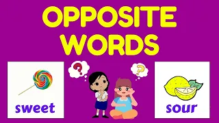 Opposite Words for Kids | Learn Opposite Words in a Fun Game