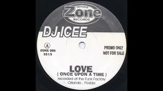 DJ Icee  -  Love (Once Upon A Time)