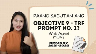 PAANO SAGUTAN ANG OBJECTIVE 9 - TRF PROMPT NO.1 | Ma'am Shayne  | #RPMS #DEPED