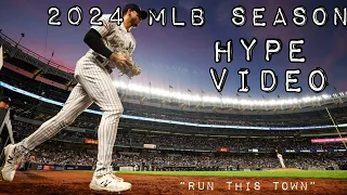 MLB 2024 Season Hype Video “Run This Town”