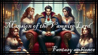 Dungeon crawl - Mansion of the Vampire Lord RPG BGM ambience