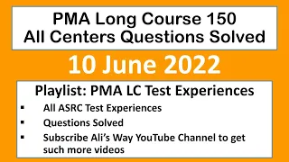 10 June 2022|PMA Long Course 150|ASRC|Center|test Experience|Questions Solved|Academic Verbal #pma