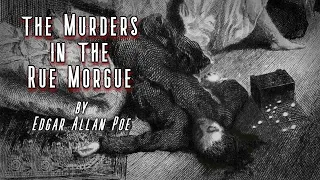 The Murders In The Rue Morgue | Edgar Allan Poe Audiobook by Robin Reads