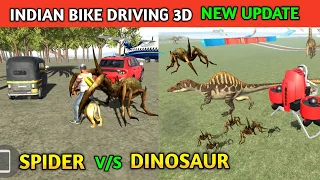 SPIDER v/s DINOSAUR NEW UPDATE | Funny Gameplay Indian Bikes Driving 3d 🤣🤣