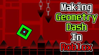 Making Geometry Dash In Roblox