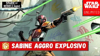 Sabine 🟨 aggro explosivo! |SoR| STAR WARS UNLIMITED