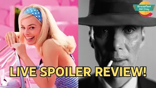 Barbenheimer LIVE Spoiler Review! | Summer Movies | Breakfast All Day