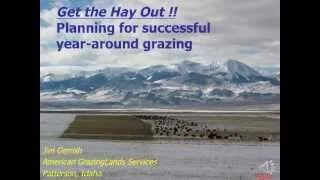 Get the Hay Out! Planning for Successful Year-round Grazing