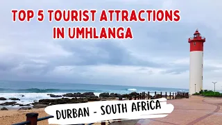 Top 5 Tourist Attractions in uMhlanga with family | Durban | South Africa