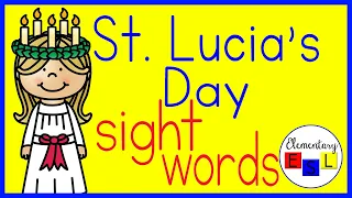 Learn About St. Lucia's Day AND Practice Sight Words! (for Kindergarten with Visuals for ELLs)