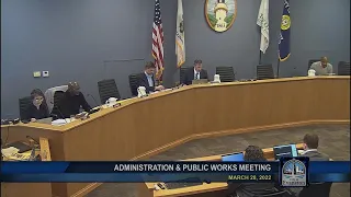 Administration and Public Works Committee Meeting 3-28-2022