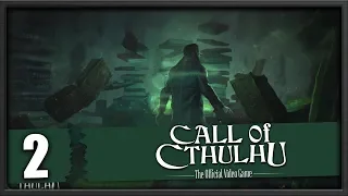 Call of Cthulhu #2 [Дом мечты]