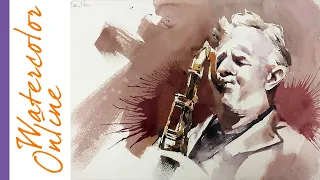 Thursday Montage Demo: Saxophonist (Watercolor Portrait)