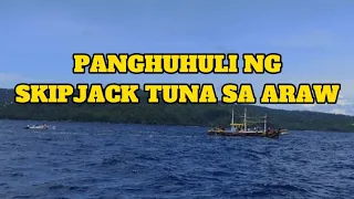 PANGHUHULI NG SKIPJACK TUNA SA ARAW GRABI ANG LALAKI PARANG BATA KALAKI PANGULONG FISHING ROMBLON