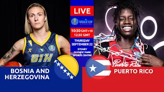 Bosnia and Herzegovina vs Puerto Rico - Live | #fibawwc, 2022