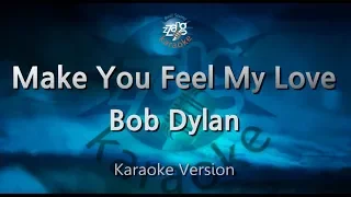 Bob Dylan-Make You Feel My Love (Karaoke Version)