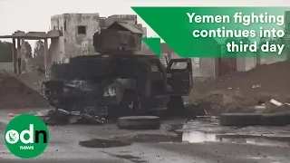 Yemen fighting continues into third day