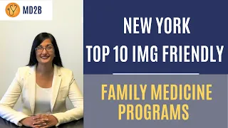 The Top 10 Most IMG Friendly Family Medicine Programs in New York