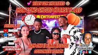 How Long Should He Last In Bed🤤⏱️COTTONFEST EDITION(THE END)