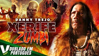 XERIFE ZUMBI | DUBLAGEM EXCLUSIVA | DENNY TREJO | FILME DE AÇÃO HD COMPLETO DUBLADO EM PORTUGUÊS