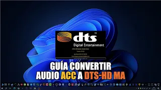 Convertir Audio ACC a DTS-HD Master Audio: Guía