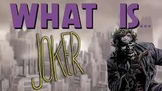 What Is... The Darkest Joker - Joker