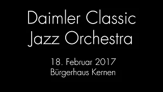 Mas Que Nada - Daimler Classic Jazz Orchestra (18. Februar 2017 im Bürgerhaus Kernen)